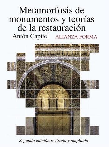 METAMORFOSIS DE MONUMENTOS Y TEORÍAS DE LA RESTAURACIÓN | 9788420653600 | CAPITEL,ANTON | Libreria Geli - Librería Online de Girona - Comprar libros en catalán y castellano