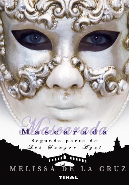 MASCARADA (SEGUNDA PARTE DE "LOS SANGRE AZUL" | 9788492678570 | DE LA CRUZ,MELISSA | Llibreria Geli - Llibreria Online de Girona - Comprar llibres en català i castellà