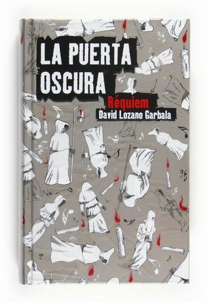 LA PUERTA OSCURA-3.REQUIEM | 9788467536508 | LOZANO GARBALA,DAVID | Libreria Geli - Librería Online de Girona - Comprar libros en catalán y castellano