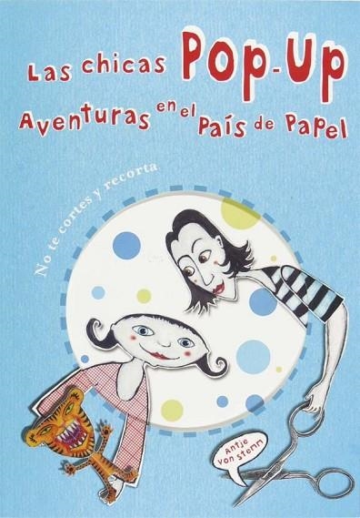 LAS CHICAS POP-UP.AVENTURAS EN EL PAIS DE PAPEL | 9788467533453 | VON STEMM,ANTJE | Llibreria Geli - Llibreria Online de Girona - Comprar llibres en català i castellà