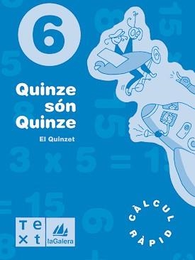 QUINZE SON QUINZE 6 | 9788477399971 | SEGARRA, LLUÍS/BARBA, DAVID | Llibreria Geli - Llibreria Online de Girona - Comprar llibres en català i castellà