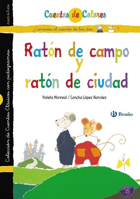 RATON DE CAMPO Y RATON DE CIUDAD/EL GATO ENMASCARADO | 9788421683750 | LÓPEZ NARVÁEZ, CONCHA/LALANA, FERNANDO | Llibreria Geli - Llibreria Online de Girona - Comprar llibres en català i castellà