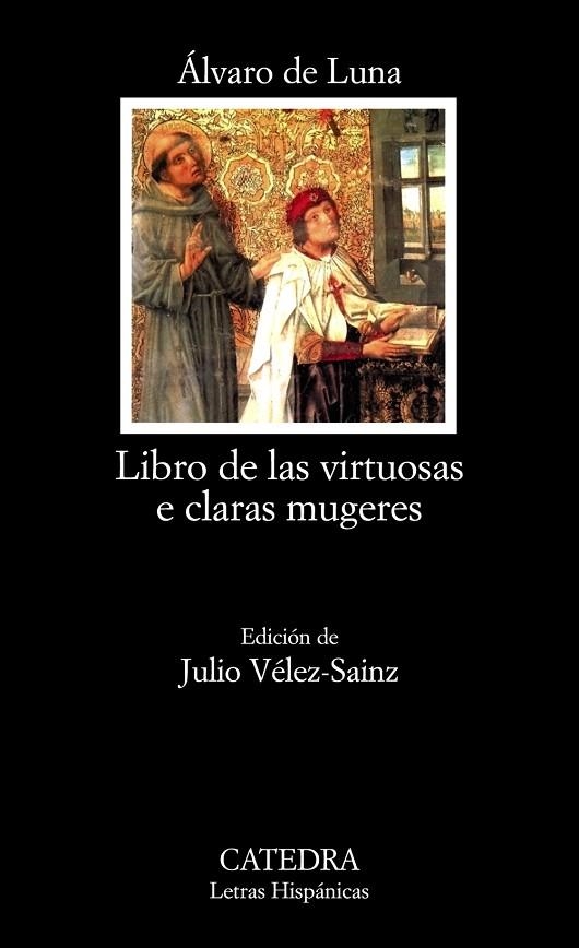 LIBRO DE LAS VIRTUOSAS E CLARAS MUGERES | 9788437626017 | DE LUNA,ALVARO | Llibreria Geli - Llibreria Online de Girona - Comprar llibres en català i castellà