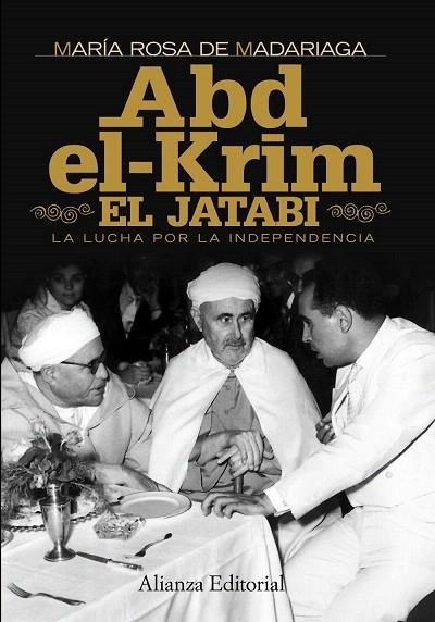 ABD EL-KRIM EL JATABI.LA LUCHA POR LA INDEPENDENCIA | 9788420684390 | DE MADARIAGA,MARIA ROSA | Llibreria Geli - Llibreria Online de Girona - Comprar llibres en català i castellà