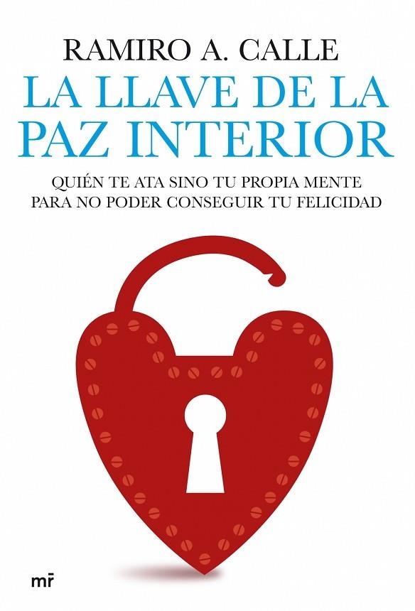 LA LLAVE DE LA PAZ INTERIOR | 9788427035836 | CALLE,RAMIRO A | Libreria Geli - Librería Online de Girona - Comprar libros en catalán y castellano