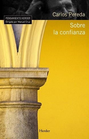 SOBRE LA CONFIANZA | 9788425426520 | PEREDA,CARLOS | Libreria Geli - Librería Online de Girona - Comprar libros en catalán y castellano