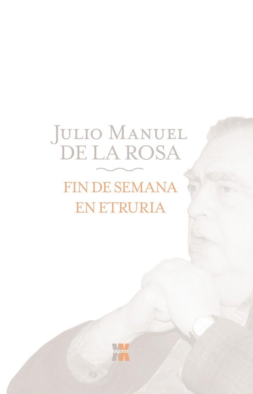 FIN DE SEMANA EN ETRURIA | 9788498771824 | DE LA ROSA,JULIO MANUEL | Llibreria Geli - Llibreria Online de Girona - Comprar llibres en català i castellà