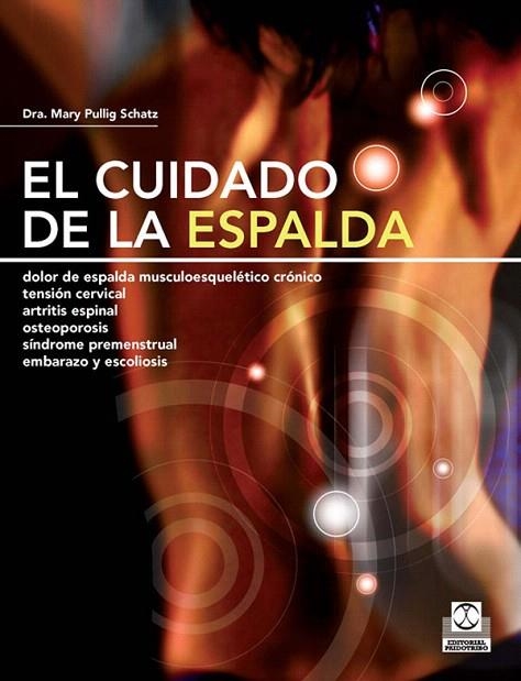 EL CUIDADO DE LA ESPALDA | 9788499100180 | PULLIG SCHATZ,MARY | Llibreria Geli - Llibreria Online de Girona - Comprar llibres en català i castellà