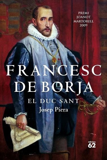 FRANCESC DE BORJA.EL DUC SANT | 9788429763478 | PIERA,JOSEP | Llibreria Geli - Llibreria Online de Girona - Comprar llibres en català i castellà