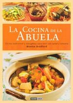 LA COCINA DE LA ABUELA.COCINA TRADICIONAL Y ENERGETICA PARA | 9788475566436 | BRADFORD,MONTSE | Llibreria Geli - Llibreria Online de Girona - Comprar llibres en català i castellà