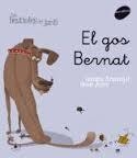 EL GOS BERNAT | 9788496726598 | ARMENGOL,GEMMA/JULVE,OSCAR | Llibreria Geli - Llibreria Online de Girona - Comprar llibres en català i castellà