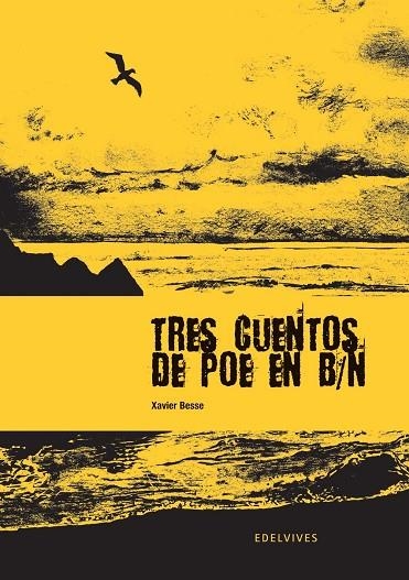 TRES CUENTOS DE POE | 9788426371812 | BESSE,XAVIER | Llibreria Geli - Llibreria Online de Girona - Comprar llibres en català i castellà