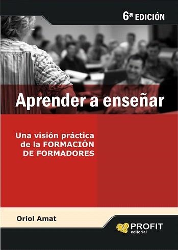 APRENDER A ENSEÑAR | 9788496998209 | AMAT,ORIOL | Llibreria Geli - Llibreria Online de Girona - Comprar llibres en català i castellà