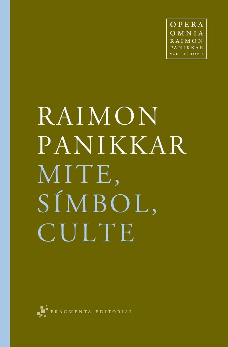 MITE,SIMBOL,CULTE | 9788492416271 | PANIKKAR,RAIMON | Libreria Geli - Librería Online de Girona - Comprar libros en catalán y castellano