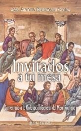 INVITADOS A TU MESA.COMENTARIO A LA ORDENACION GENERAL DEL M | 9788483532416 | BERENGUER CERDA,JOSE ANTONIO | Llibreria Geli - Llibreria Online de Girona - Comprar llibres en català i castellà