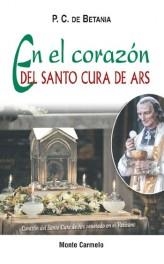 EN EL CORAZON DEL SANTO CURA DE ARS | 9788483532362 | DE BETANIA,P.C. | Llibreria Geli - Llibreria Online de Girona - Comprar llibres en català i castellà