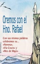 OREMOS CON EL HERMANO RAFAEL | 9788483532133 | PALMERO RAMOS, RAFAEL | Llibreria Geli - Llibreria Online de Girona - Comprar llibres en català i castellà