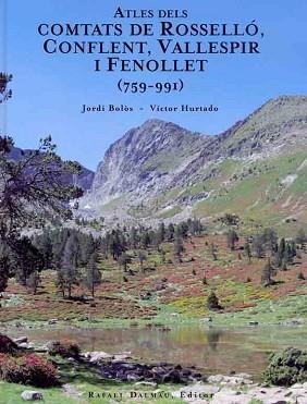 ATLES DELS COMTATS DE ROSELLÓ,CONFLENT,VALLESPIR I FENOLLET | 9788423207343 | BOLOS,JORDI/HURTADO,VICTOR | Llibreria Geli - Llibreria Online de Girona - Comprar llibres en català i castellà