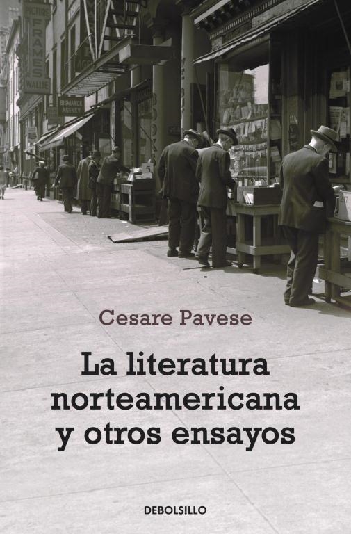 LA LITERATURA NORTEAMERICANA Y OTROS ENSAYOS | 9788499081472 | PAVESE,CESARE | Llibreria Geli - Llibreria Online de Girona - Comprar llibres en català i castellà