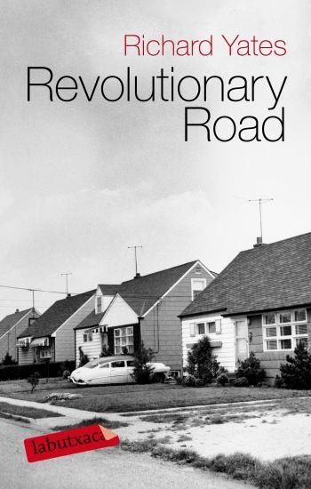 REVOLUTIONARY ROAD | 9788499300344 | YATES,RICHARD | Libreria Geli - Librería Online de Girona - Comprar libros en catalán y castellano