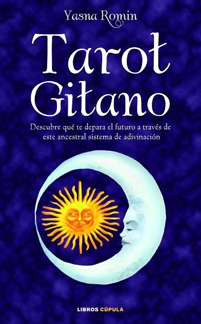 TAROT GITANO | 9788448067564 | YASNAROMNI | Llibreria Geli - Llibreria Online de Girona - Comprar llibres en català i castellà