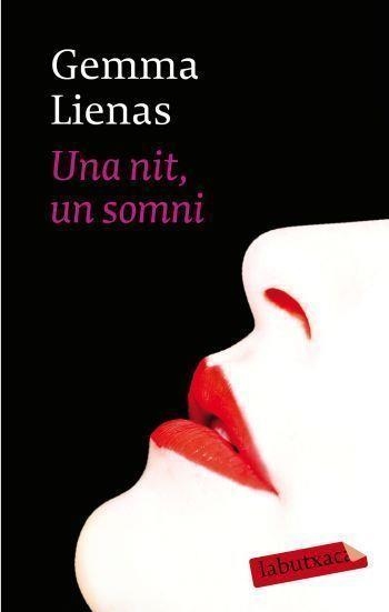 UNA NIT,UN SOMNI | 9788492549344 | LIENAS,GEMMA | Llibreria Geli - Llibreria Online de Girona - Comprar llibres en català i castellà