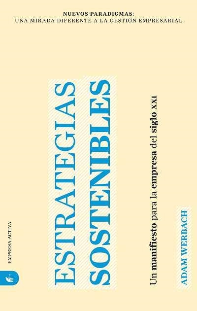 ESTRATEGIAS SOSTENIBLES | 9788492452422 | WERBACH,ADAM | Llibreria Geli - Llibreria Online de Girona - Comprar llibres en català i castellà