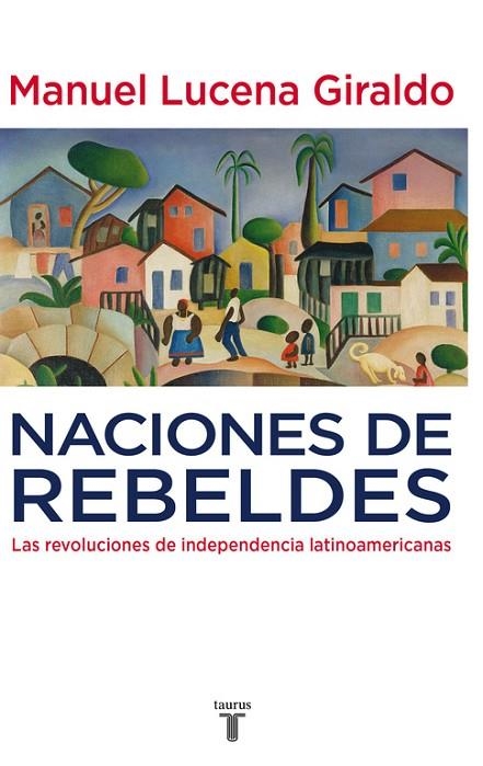 NACIONES DE REBELDES | 9788430607754 | LUCENA,MANUEL | Llibreria Geli - Llibreria Online de Girona - Comprar llibres en català i castellà