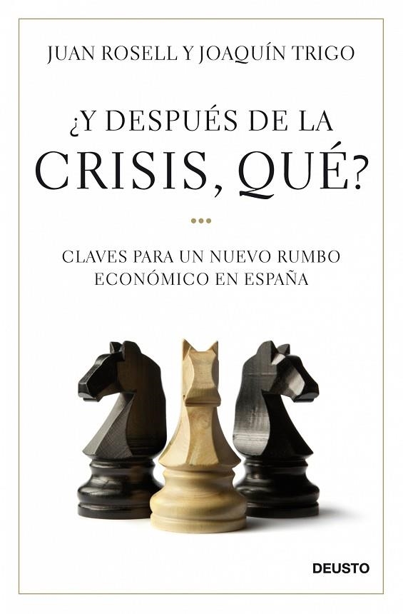 Y DESPUES DE LA CRISIS,QUE?CLAVES PARA UN NUEVO RUMBO... | 9788423427581 | ROSELL,JUAN/TRIGO,JOAQUIN | Llibreria Geli - Llibreria Online de Girona - Comprar llibres en català i castellà