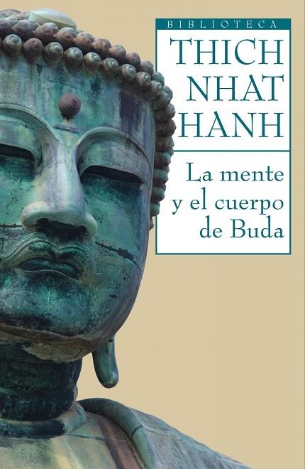 LA MENTE Y EL CUERPO DE BUDA | 9788497544399 | NHAT HANH,THICH | Libreria Geli - Librería Online de Girona - Comprar libros en catalán y castellano