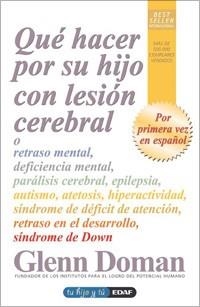 QUE HACER POR SU HIJO CON LESION CEREBRAL | 9788441421240 | DOMAN,GLENN | Libreria Geli - Librería Online de Girona - Comprar libros en catalán y castellano