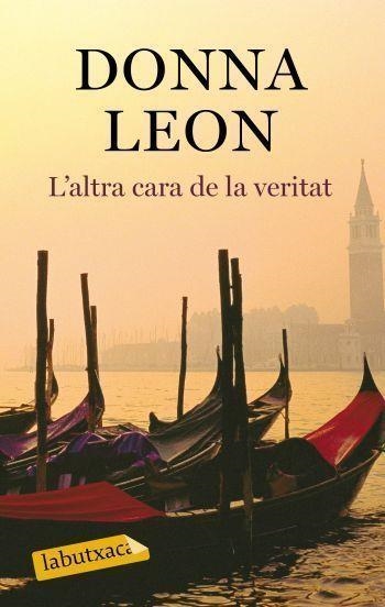 L'ALTRA CARA DE LA VERITAT | 9788499300290 | LEON,DONNA | Llibreria Geli - Llibreria Online de Girona - Comprar llibres en català i castellà