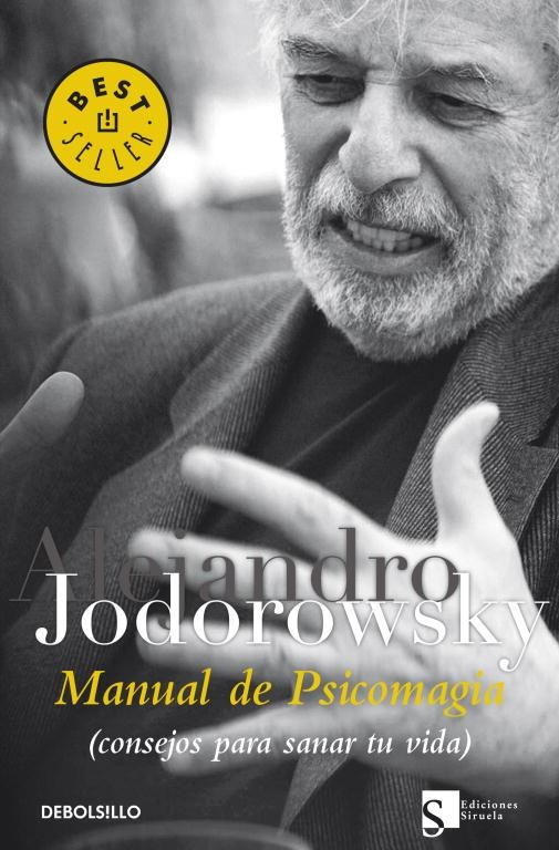 MANUAL DE PSICOMAGIA | 9788499081663 | JODOROWSKY,ALEJANDRO | Llibreria Geli - Llibreria Online de Girona - Comprar llibres en català i castellà