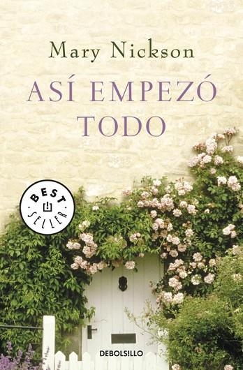 ASI EMPEZO TODO | 9788499081656 | NICKSON,MARY | Llibreria Geli - Llibreria Online de Girona - Comprar llibres en català i castellà