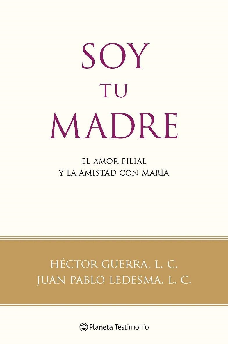 SOY TU MADRE | 9788408091592 | GUERRA,HECTOR/LEDESMA,JUAN PABLO | Llibreria Geli - Llibreria Online de Girona - Comprar llibres en català i castellà