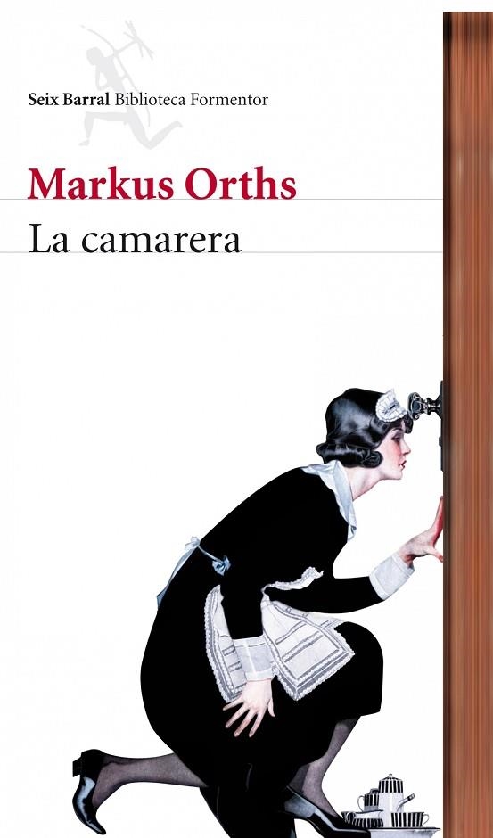 LA CAMARERA | 9788432228612 | ORTHS,MARKUS | Llibreria Geli - Llibreria Online de Girona - Comprar llibres en català i castellà