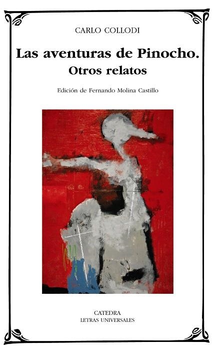 LAS AVENTURAS DE PINOCHO.OTROS RELATOS | 9788437626338 | COLLODI,CARLO | Llibreria Geli - Llibreria Online de Girona - Comprar llibres en català i castellà