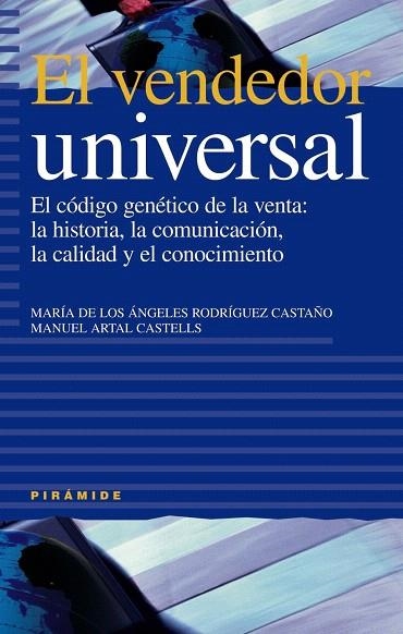 EL VENDEDOR UNIVERSAL | 9788436817508 | RODRIGUEZ CASTAÑO,M.A./ARTAL CASTELLS,MANUEL | Llibreria Geli - Llibreria Online de Girona - Comprar llibres en català i castellà