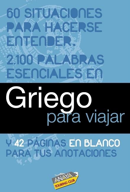 GRIEGO PARA VIAJAR | 9788497768979 | RON, ANA/SAT TRADUCTORES | Llibreria Geli - Llibreria Online de Girona - Comprar llibres en català i castellà