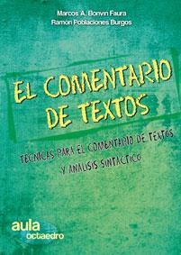 EL COMENTARIO DE TEXTOS.TECNICAS PARA EL COMENTARIO DE... | 9788499210629 | BONVIN FAURA,MARCOS A./POBLACIONES BURGOS,RAMON | Llibreria Geli - Llibreria Online de Girona - Comprar llibres en català i castellà