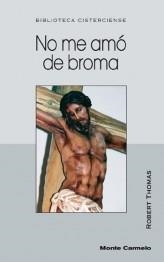 NO ME AMO DE BROMAS | 9788483532188 | THOMAS,ROBERT | Llibreria Geli - Llibreria Online de Girona - Comprar llibres en català i castellà