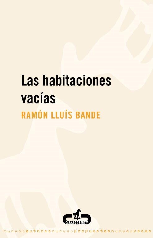 LAS HABITACIONES VACIAS | 9788496594395 | BANDE,RAMON LLUIS | Llibreria Geli - Llibreria Online de Girona - Comprar llibres en català i castellà