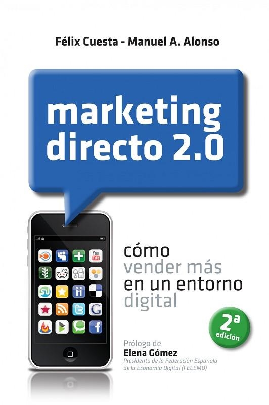 MARKETING DIRECTO 2.0 | 9788498750539 | CUESTA,FELIX/ALONSO,MANUEL | Llibreria Geli - Llibreria Online de Girona - Comprar llibres en català i castellà