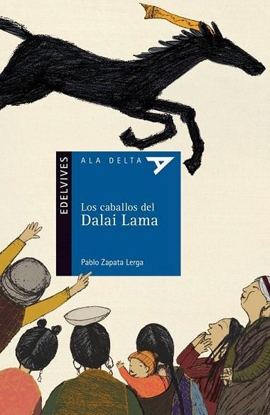 LOS CABALLOS DEL DALAI LAMA | 9788426373694 | ZAPATA,PABLO | Llibreria Geli - Llibreria Online de Girona - Comprar llibres en català i castellà