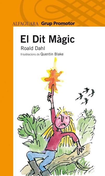 EL DIT MAGIC | 9788479185886 | DAHL,ROALD | Llibreria Geli - Llibreria Online de Girona - Comprar llibres en català i castellà