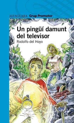 UN PINGUI DAMUNT DEL TELEVISOR | 9788479185862 | DEL HOYO,RODOLFO | Libreria Geli - Librería Online de Girona - Comprar libros en catalán y castellano