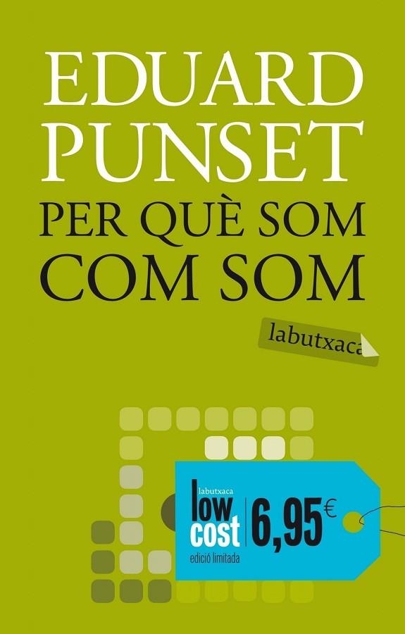 PER QUE SOM COM SOM | 9788499300863 | PUNSET,EDUARD | Llibreria Geli - Llibreria Online de Girona - Comprar llibres en català i castellà