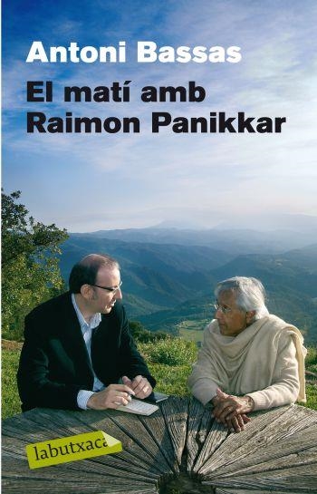 EL MATI AMB RAIMON PANIKKAR | 9788499300894 | BASSAS,ANTONI | Llibreria Geli - Llibreria Online de Girona - Comprar llibres en català i castellà