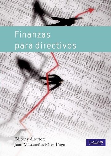 FINANZAS PARA DIRECTIVOS | 9788483226629 | MASCAREÑAS,JUAN | Llibreria Geli - Llibreria Online de Girona - Comprar llibres en català i castellà