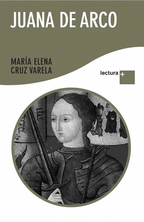 JUANA DE ARCO | 9788427036079 | CRUZ VARELA,MARIA ELENA | Llibreria Geli - Llibreria Online de Girona - Comprar llibres en català i castellà